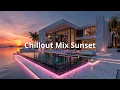 Lagu Diepe Chillout Mix ~ Luxe Lounge Sfeer bij Zonsondergang | Ontspannende Deep House