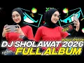 Lagu DJ FULL ALBUM   SHOLAWAT VIRAL 2026 FULL BASS‼️‼️