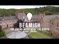 BEAMISH MUSEUM DURHAM The Living Museum of the North is amazing