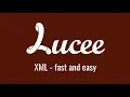 XML - fast and easy