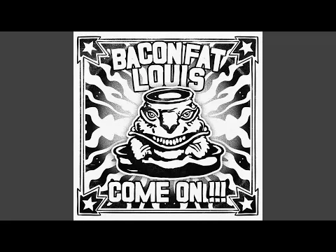 Album recensie: Bacon Fat Louis - Come On !!!