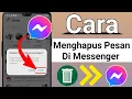Download Lagu Cara Menghapus Pesan Di Messenger (2024) ||  Hapus Pesan di Messenger |