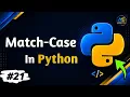 Python Match-Case Statement Explained Switch-Case in Python Python complete course