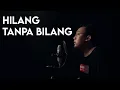 Download Lagu Meiska - Hilang Tanpa Bilang (Rantaone Cover)