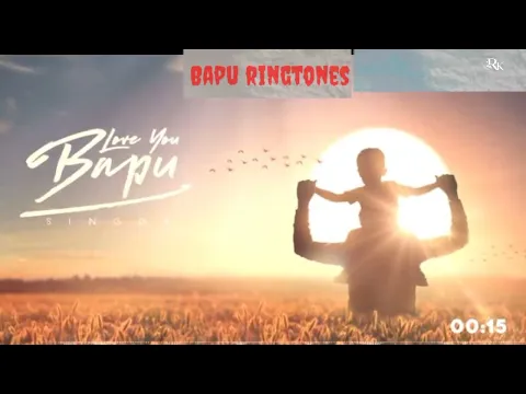 Download MP3 Bapu tere karke Ringtones #bapuji