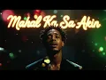 Mahal Ka Sa Akin - (Soul Cover)