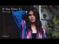 Lagu Ella Langley -  If You Have To (Visualizer)
