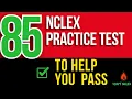 NCLEX Practice Test 85 Questions to Pass Full Rationales