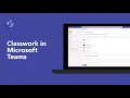 How to use Classwork in Microsoft Teams