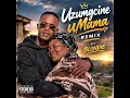 Uzumgcine uMama remix by Blondie 