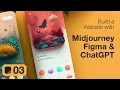 Download Lagu AI03: Build a Website with Midjourney, Figma \u0026 ChatGPT