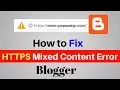 How to Fix Mixed Content HTTPS Error On Blogspot 2020 Hindi