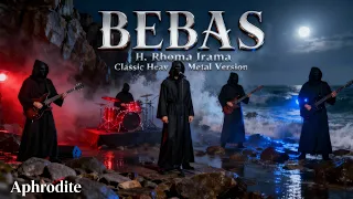 bebas h rhoma irama classic heavy metal cover by aphrodite