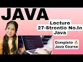 Lecture 27-Strontio No In Java