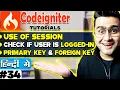 CodeIgniter Mini Project Use of Session Check if User is Logged-In Primary key foreign key