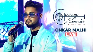 Heritage Sounds 2021 - Onkar Malhi (Performance)