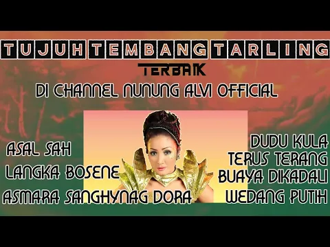 Download MP3 TEMBANG TARLING ORIGINAL TERBAIK NUNUNG ALVI🔴