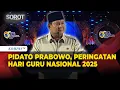 Lagu [FULL] Pidato Presiden Prabowo di Peringatan Hari Guru Nasional 2025: Bantu Saya Berantas Korupsi!