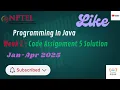Programming In Java NPTEL Swayam Week 2 Assignment 5 Solution Step-by-Step Happy Coder Java