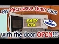 Microwave oven runs with door open Easy Fix