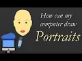 Computers can make art Computer generated portrait Basic Generative Art with Processing