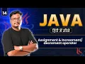 Lecture 14 Assignment Operators in Java Java Operators Explained for Beginner