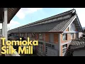 Exploring Tomioka Silk Mill Japan s Industrial Heritage