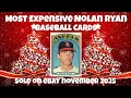 Nolan Ryan Most Expensive eBay Sales Baseball Cards - November 2025