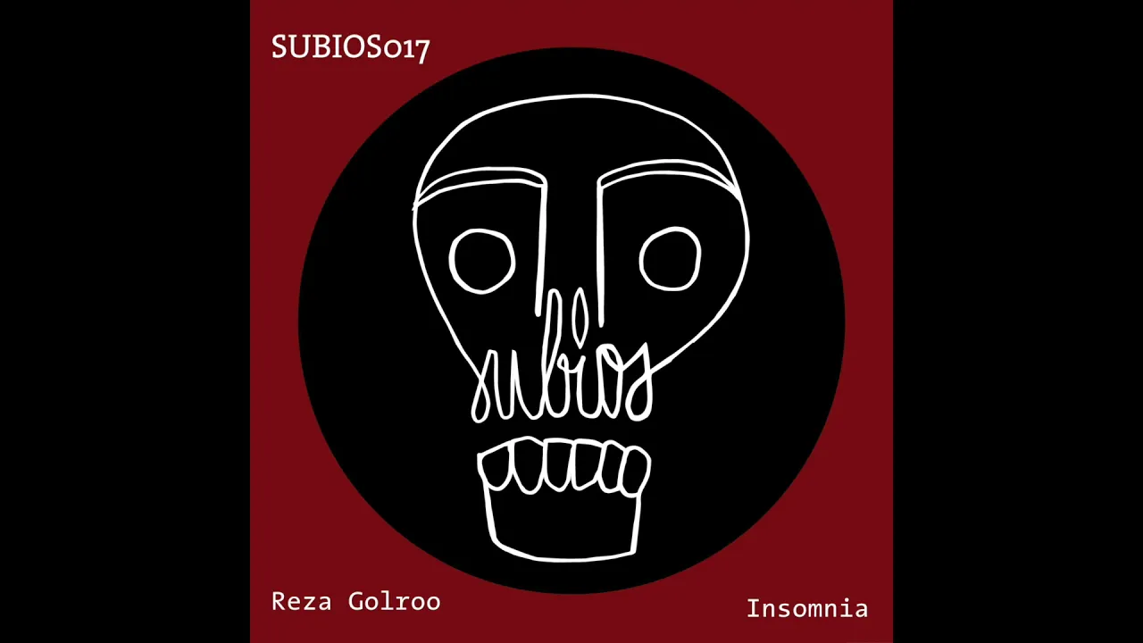 [SUBIOS017] Reza Golroo - Insomnia (Original Mix)
