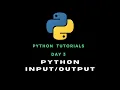 Python Day 03 Input Output