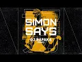 Download Lagu Dj Rafaka - Simon Says, Remix (bboysoundtrack)