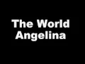 Lagu The World - Angelina (1970)