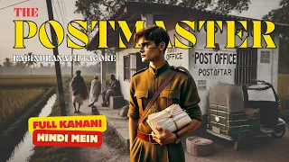 the postmaster full story rabindranath tagore in hindi tagorestories hindikahaniyan moral story