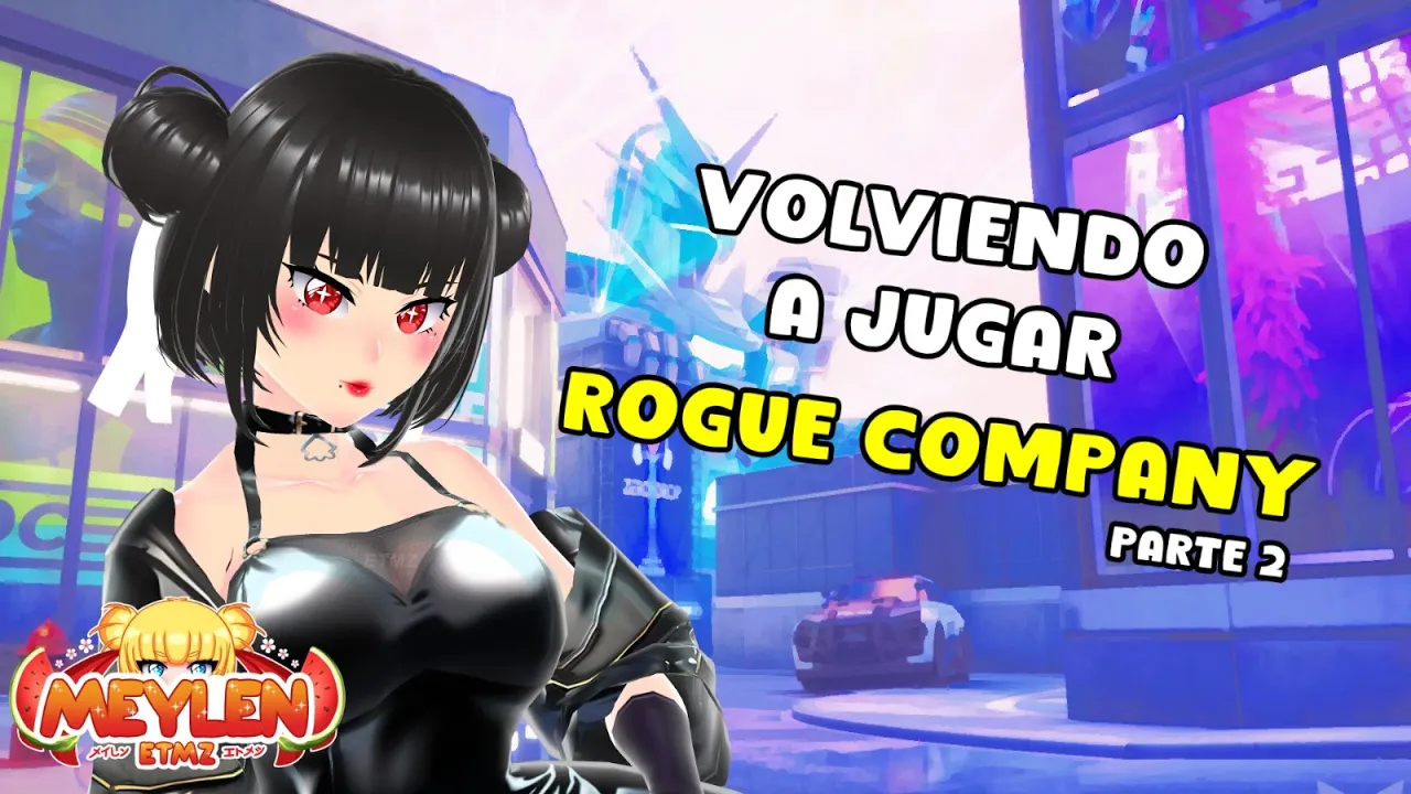 El regreso de  Rogue Company a mi canal!│Parte 2