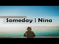 Someday | Lyrics | Nina