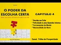 Download Lagu O Poder da Escolha Certa - Capítulo 4 Parte 1