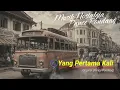 Musik Nostalgia Original | YANG PERTAMA KALI- Pance Pondaag 