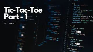 Tic-Tac-Toe with python Part - 1 Python Projects