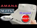 How to Reset Recalibrate Whirlpool Washer 30 Sec Recalibration