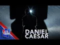 Download Lagu ���Always��� - Daniel Caesar (LIVE on The Late Show)