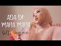 Selfi Yamma  - Ada Di Mana Mana || Lirik Video