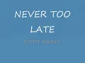 Siddy Ranks-Never to late