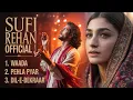 Lagu All Time Blockbuster Sufi Songs Jukebox | Top 3 Hits Qawwali That Will Touch Your Soul -Sufi-Rehan
