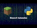 Automate Your Games with a simple Python code Automating Minecraft