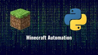 Automate Your Games with a simple Python code Automating Minecraft