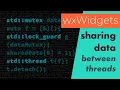 Sharing Data Between Threads wxWidgets background processing