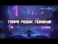 Download Lagu DJ TANPA PESAN TERAKHIR X CI CIRO CIRO VIRAL TIKTOK TERBARU YANG KALIAN CARI!!