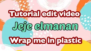 Tutorial edit video freeze wrap me in plastic