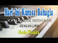 Download Lagu HARI INI KURASA BAHAGIA [KARAOKE ROHANI] NADA WANITA CIS=DO