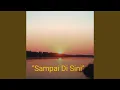 Download Lagu Sampai Di Sini
